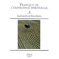 Pratique de l'exp�rience spirituelle