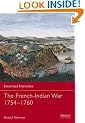 The French-Indian War 1754-1760 (Essential Histories)