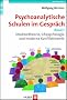 Psychoanalytische Schulen im Gespr�ch - Band 1: Strukturtheorie, Ichpsychologie und moderne Konflikttheorie