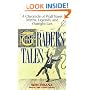 Traders' Tales: A Chronicle of Wall Street Myths, Legends, and Outright Lies