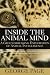 Inside the Animal Mind