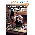 Frank Davis Cooks Cajun, Creole, and Crescent City by  Frank Davis and ShelWilson