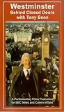 Westminster-Behind Closed Doors [VHS]