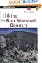 Hiking the Bob Marshall Country (FalconGuide)