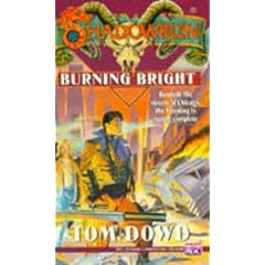 Shadowrun 15: Burning Bright (v. 15) by Tom Dowd