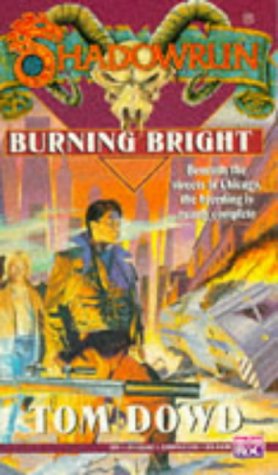 Shadowrun 15: Burning Bright (v. 15)