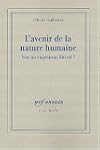 L'Avenir de la nature humaine: Vers u...