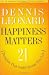 Happiness Matters!: 21 Thoughts That Could Change Your Life with CD (Audio)
