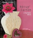Revue Editions Tana  / Récup' Carton : Créations déco