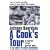 A Cook's Tour: In Search of the Perfect Meal