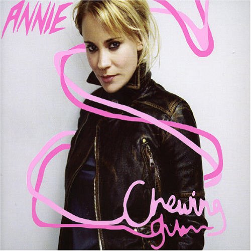 Annie - Chewing Gum Pt.1 - Zortam Music