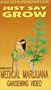 Just Say Grow [VHS]