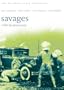 Savages - The Merchant Ivory Collection