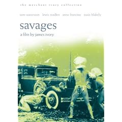 Savages - The Merchant Ivory Collection