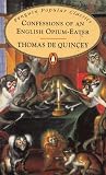 Cover of Confessions of an English Opium-eater by Thomas De Quincey 0140622578