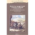 R�cit d'un voyage � pied � travers la Russie et la Sib�rie tartare, des fronti�res de Chine � la mer Gel�e et au Kamtchatka