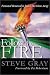 Follow the Fire: Personal Renewal Is Just a Decision Away