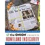 Homeland Insecurity: Complete News Archives, Volume 17: Complete News Archives v. 17