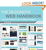 The Designer's Web Handbook: What You Need to Know to Create for the Web