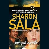 Swept Aside | [Sharon Sala]