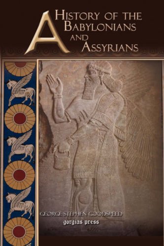 A History of the Babylonians and Assyrians