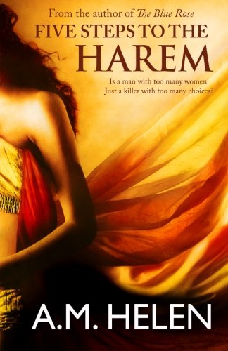 Five Steps To The Harem, by A. M. Helen Five Steps To The Harem, by A. M. Helen