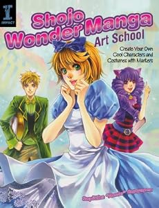 Shojo Wonder Manga Art School: Create Your Own Cool Characters and Costumes with Markers