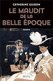 Maudit de la belle �poque