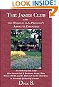 The James Club and the Original A.A. Program's Absolute Essentials