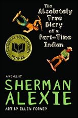 The Absolutely True Diary of a Part-Time Indian