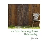 an essay concerning human understanding