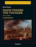 David Teniers the Younger (1610-1690) : a biography