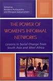 The Power of Womens Informal Networks: Lessons in Social Change from South Asia and West Africa