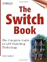 The Switch Book: A Complete Guide to LAN Switching Technology