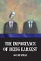 The Importance of Being Earnest