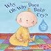 Why, Oh, Why does Baby Cry?