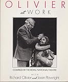 Olivier at work : the National years : an illustrated memoir