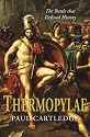 Thermopylae: The Battle that Changed the World