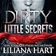 Dirty Little Secrets