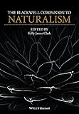 The Blackwell companion to naturalism
