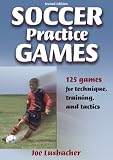 Soccer Practice Games - 2nd Edition