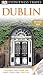 DK Eyewitness Travel Guide: Dublin