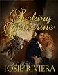 Seeking Catherine (historical romance novella set in Tudor England)
