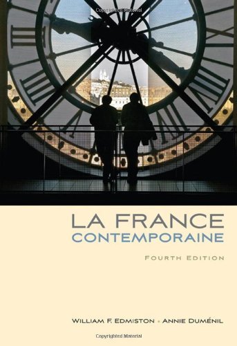 By William F. Edmiston - La France Contemporaine (4th Revised edition) (5/26/09)