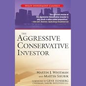 The Aggressive Conservative Investor | [Martin J. Whitman, Martin Shubik]