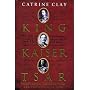 King, Kaiser, Tsar: Three Royal Cousins Who Led the World to War
