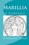 Marillia: A Fairytale