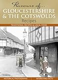 Flavours of- Gloucestershire & the Cotswolds : recipes