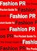The Pocket Guide to Fashion PR