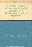 Progress through partnership. 3, Financial services